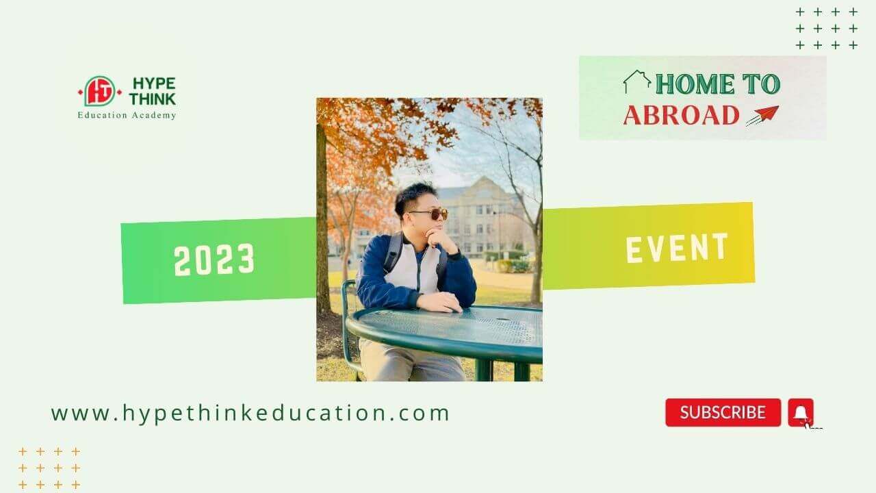 Let’s explore the guest speaker for the ‘Home to Abroad’ event | Hype Think Education